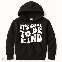 It's Cool To Be Kind Retro Quote Kids Hoodie thumb 0