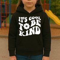 It's Cool To Be Kind Retro Quote Kids Hoodie thumb 3
