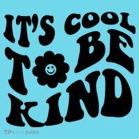 It's Cool To Be Kind Retro Quote Button thumb 1