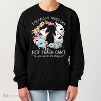 Its Called Trash Can Not Trash Cant Possum With Flowers Gift Women's Sweatshirt thumb 0