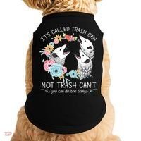 Its Called Trash Can Not Trash Cant Possum With Flowers Gift Doggie Tank thumb 0