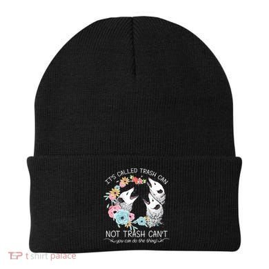 Its Called Trash Can Not Trash Cant Possum With Flowers Gift Beanie