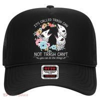 Its Called Trash Can Not Trash Cant Possum With Flowers Gift Hat thumb 0