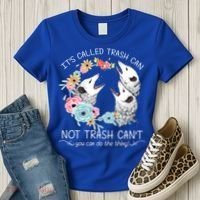 Its Called Trash Can Not Trash Cant Possum With Flowers Gift Women's T-Shirt thumb 3