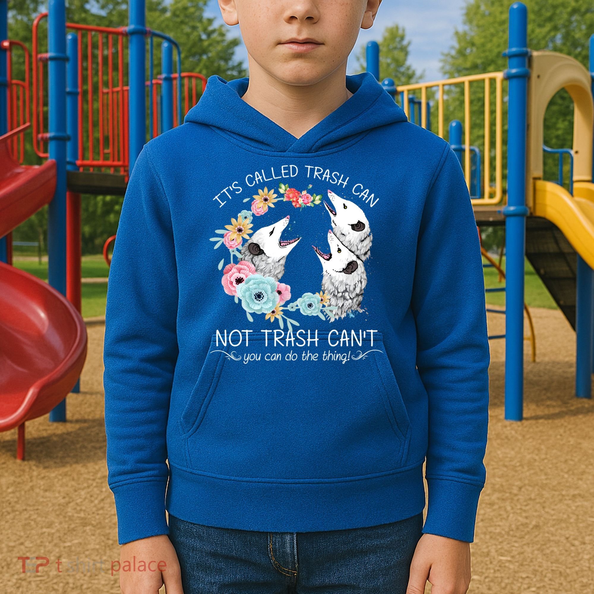 Its Called Trash Can Not Trash Cant Possum With Flowers Gift Kids Hoodie