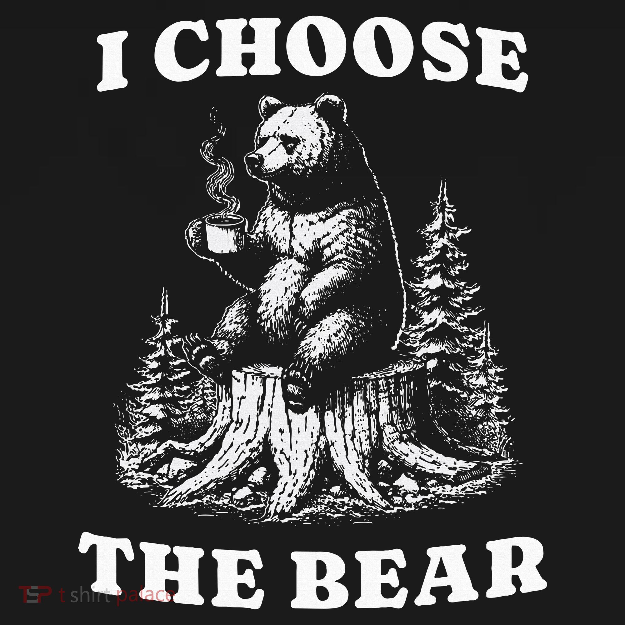 I Choose The Bear Safer In The Woods With A Bear Than A Man Baby Bodysuit