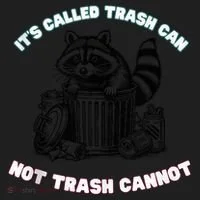 It'S Called Trash Can Women's Sweatshirt thumb 2