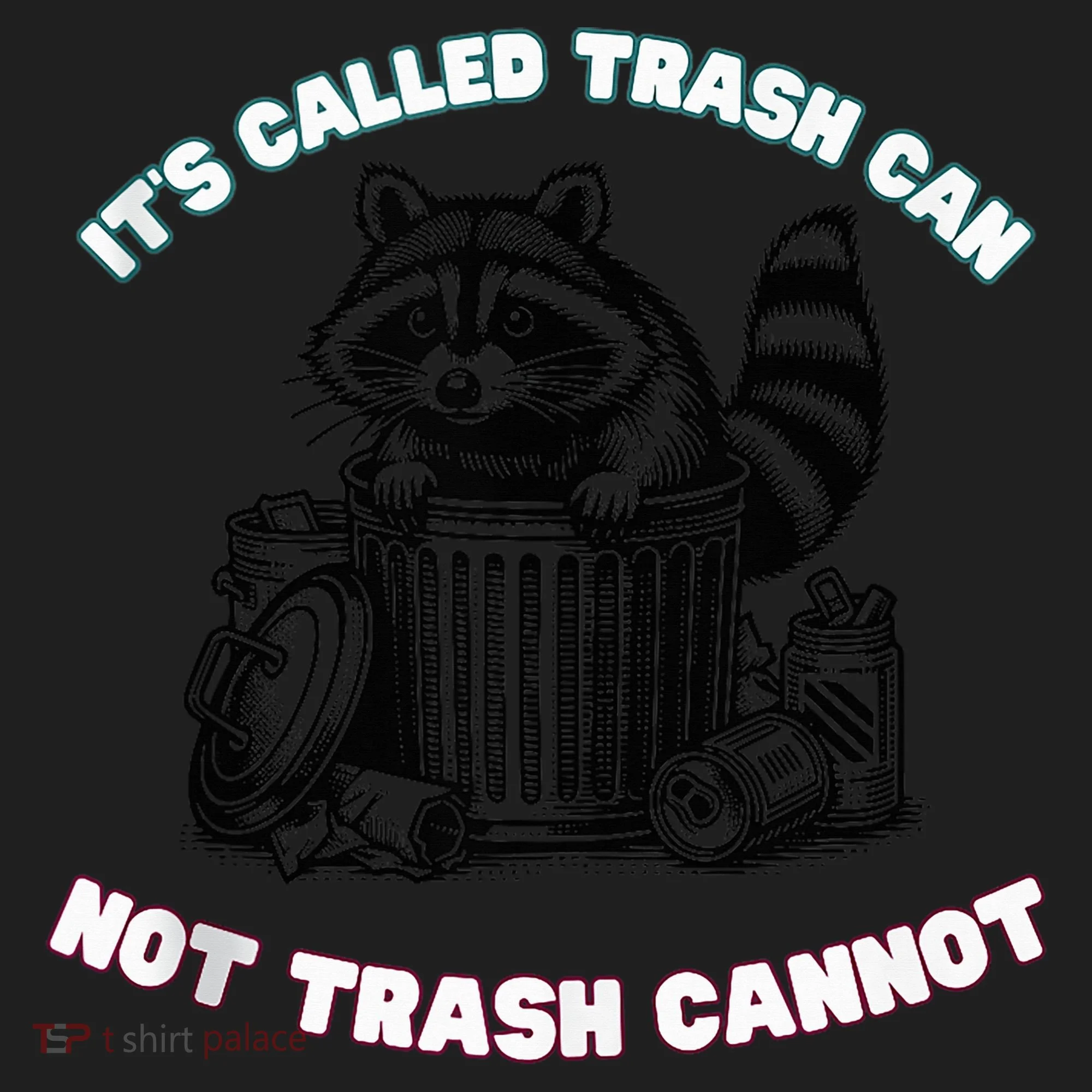 It'S Called Trash Can Women's Sweatshirt