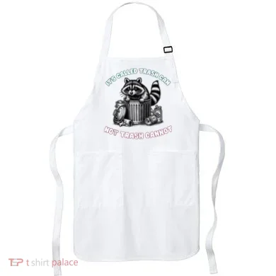 It'S Called Trash Can Apron