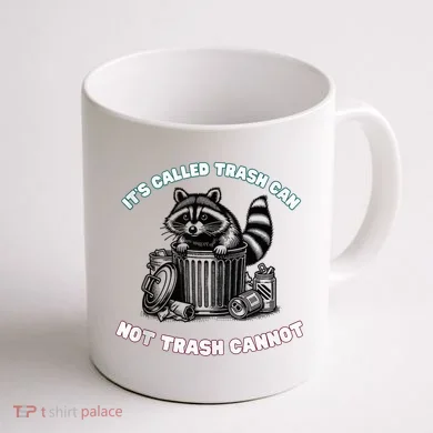 It'S Called Trash Can Coffee Mug back