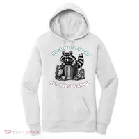 It'S Called Trash Can Women's Hoodie thumb 0