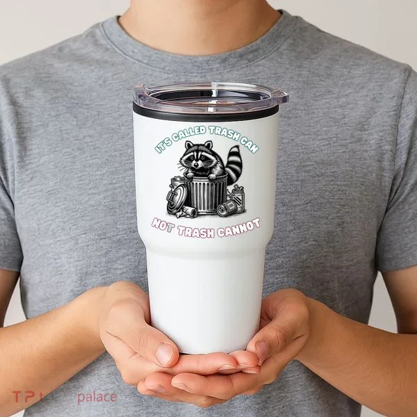 It'S Called Trash Can Tumbler