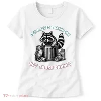 It'S Called Trash Can Women's T-Shirt thumb 0