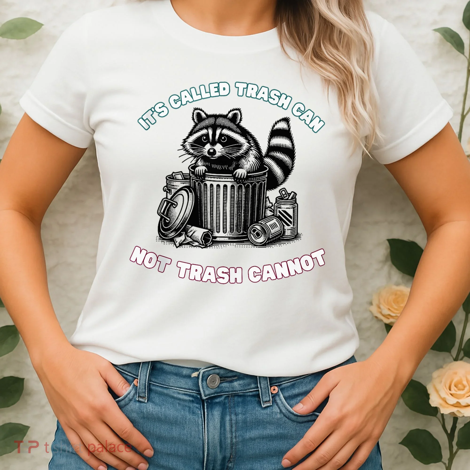 It'S Called Trash Can Women's T-Shirt
