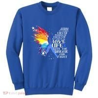 I Choose To Love Life And Fight Gift Sweatshirt thumb 0