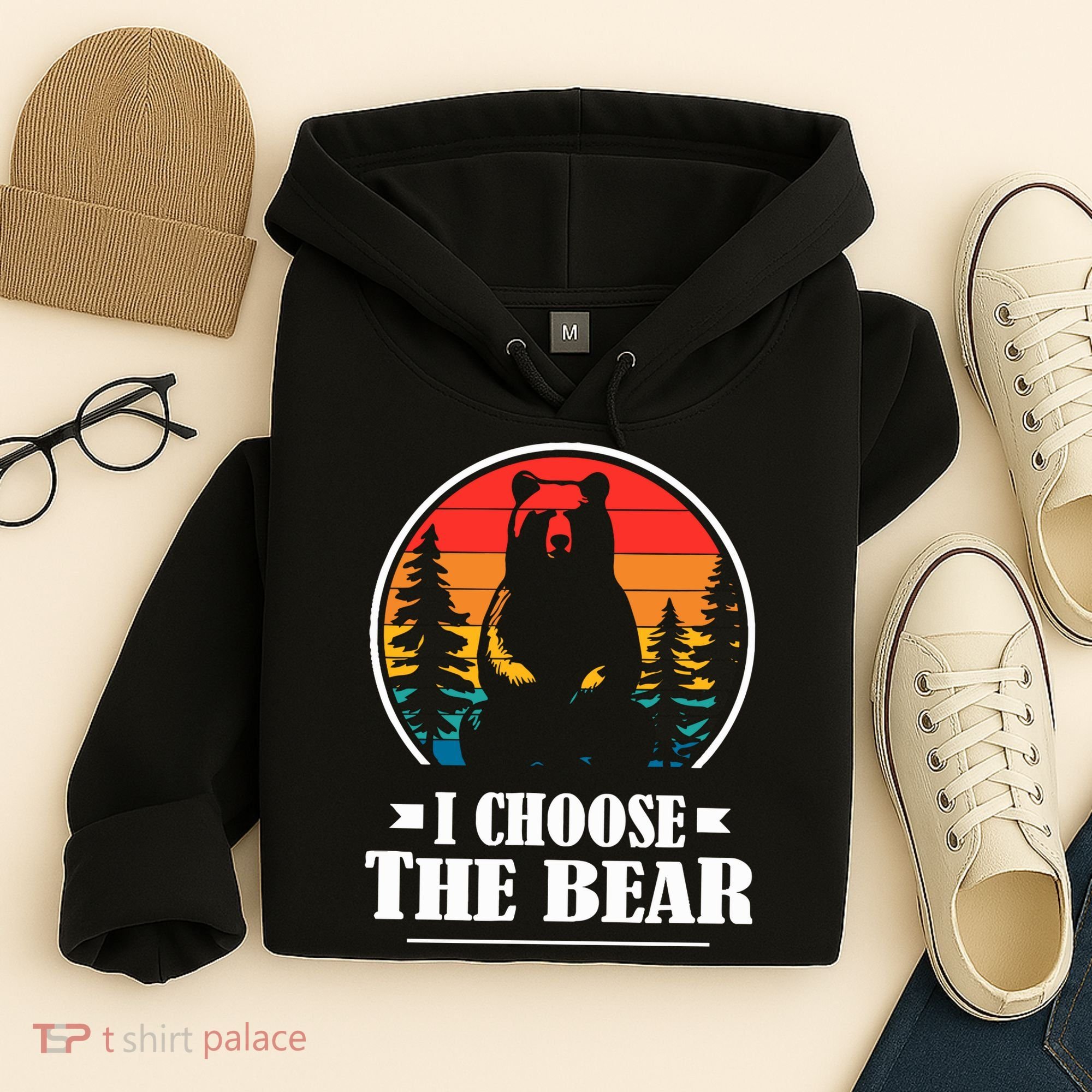 I Choose The Bear Hoodie