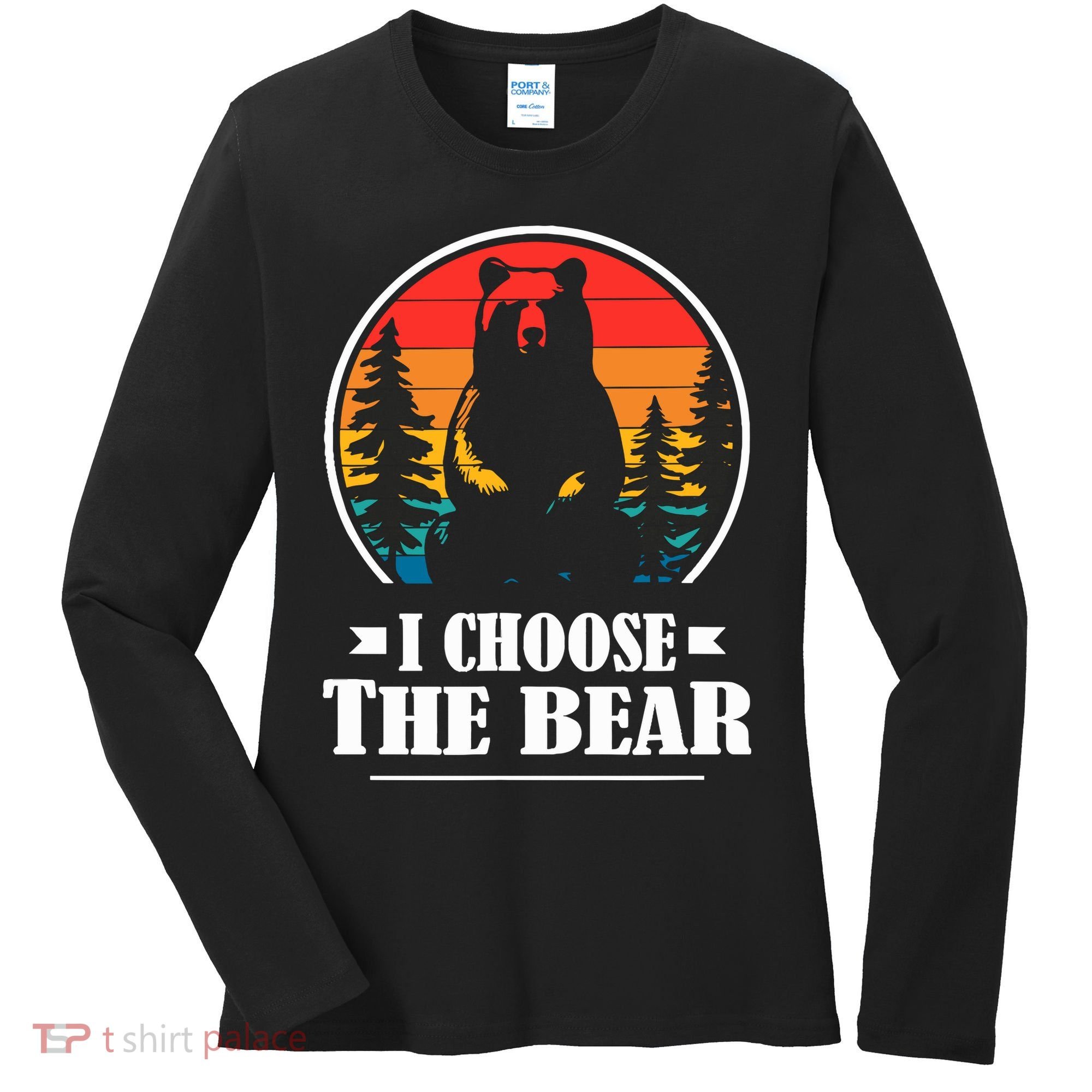 I Choose The Bear Women's Long Sleeve Shirt