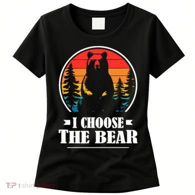 I Choose The Bear Women's T-Shirt