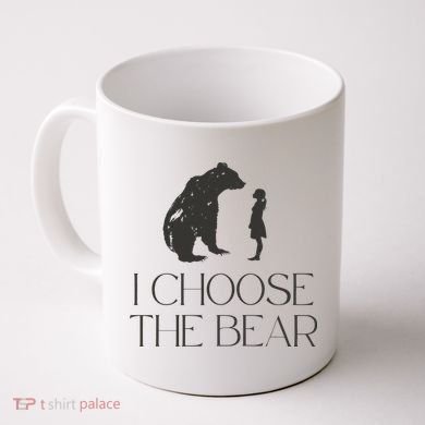 I Choose The Bear Women Empowerment Coffee Mug