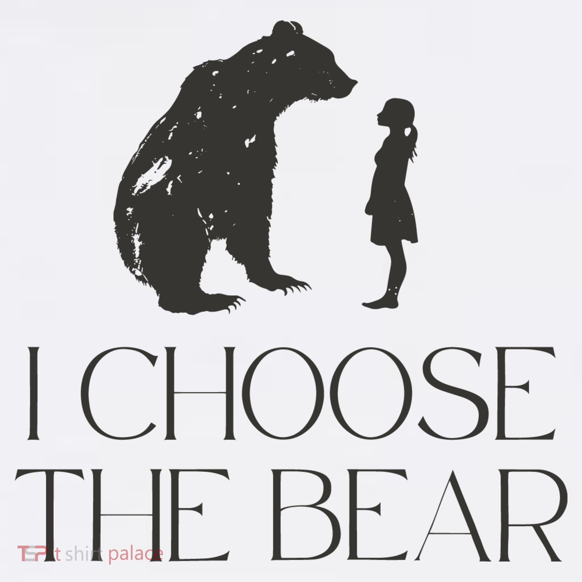 I Choose The Bear Women Empowerment Women's Hoodie