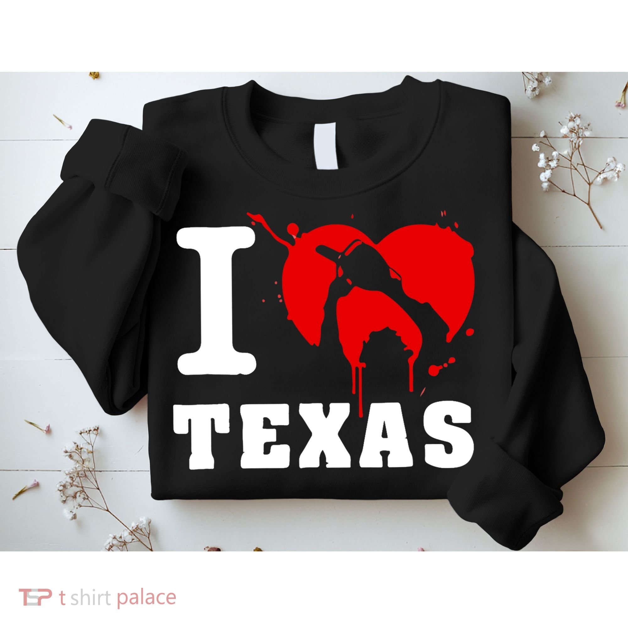 I Chainsaw Texas Funny Chainsaw Heart Sweatshirt
