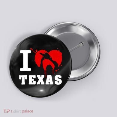 I Chainsaw Texas Funny Chainsaw Heart Button