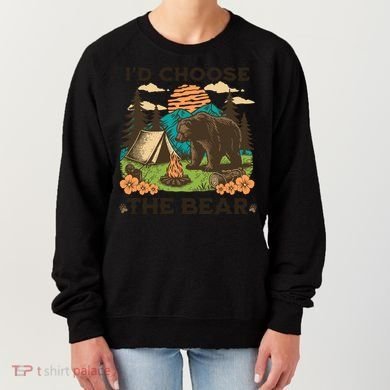 Id Choose The Bear Tik Tok Trend Women's Sweatshirt