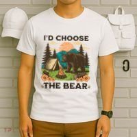 Id Choose The Bear Tik Tok Trend T-Shirt thumb 6