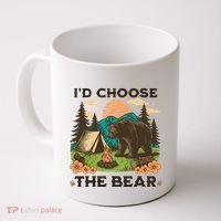 Id Choose The Bear Tik Tok Trend Coffee Mug thumb 0