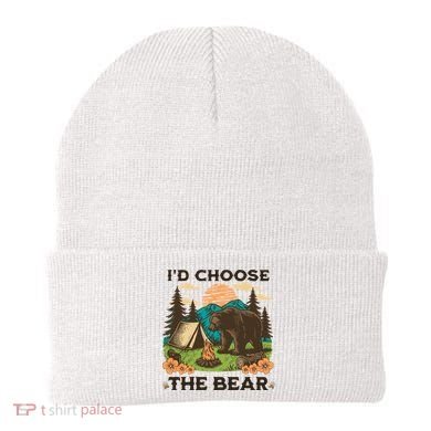 Id Choose The Bear Tik Tok Trend Beanie