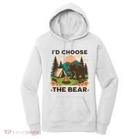 Id Choose The Bear Tik Tok Trend Women's Hoodie thumb 0