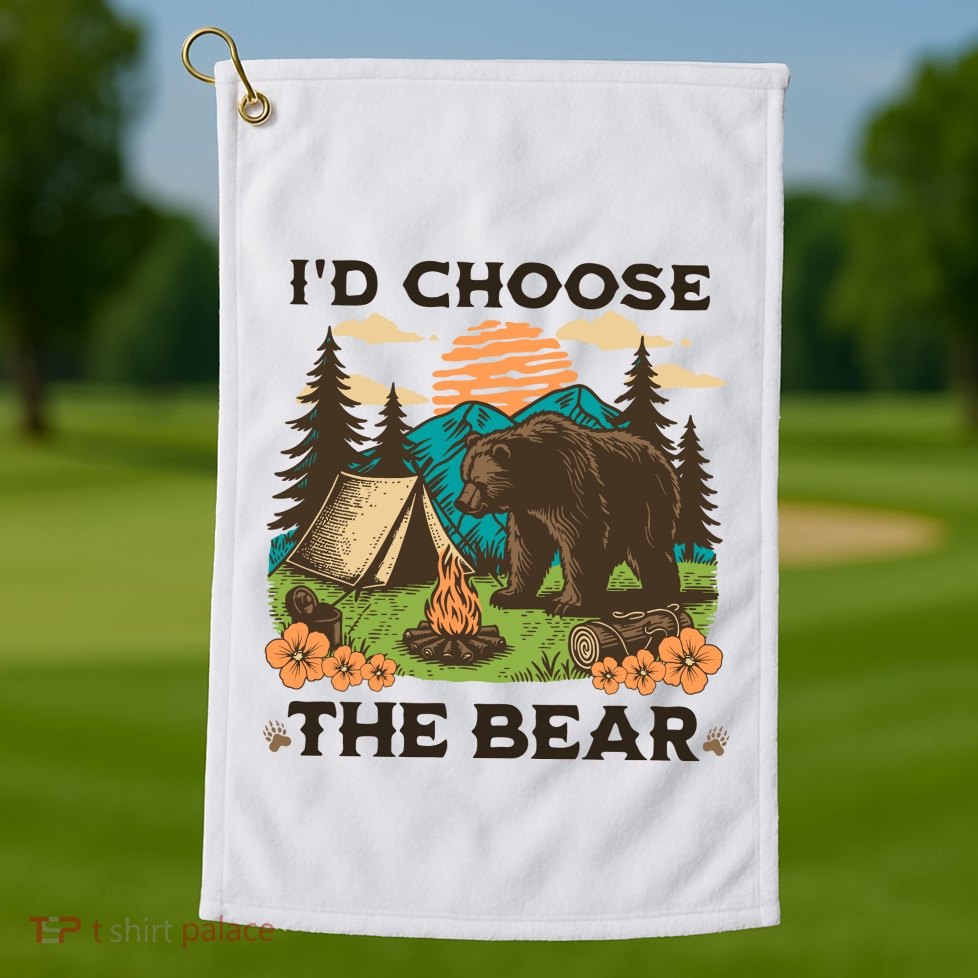 Id Choose The Bear Tik Tok Trend Golf Towel