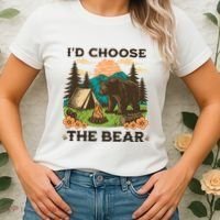 Id Choose The Bear Tik Tok Trend Women's T-Shirt thumb 2
