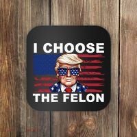 I Choose The Felon Pro Donald Trump Coaster thumb 0