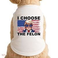 I Choose The Felon Pro Donald Trump Doggie Tank thumb 0