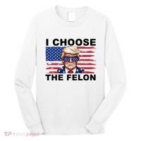 I Choose The Felon Pro Donald Trump Long Sleeve Shirt thumb 0