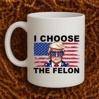 I Choose The Felon Pro Donald Trump Coffee Mug thumb 2