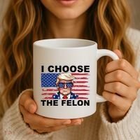 I Choose The Felon Pro Donald Trump Coffee Mug thumb 3
