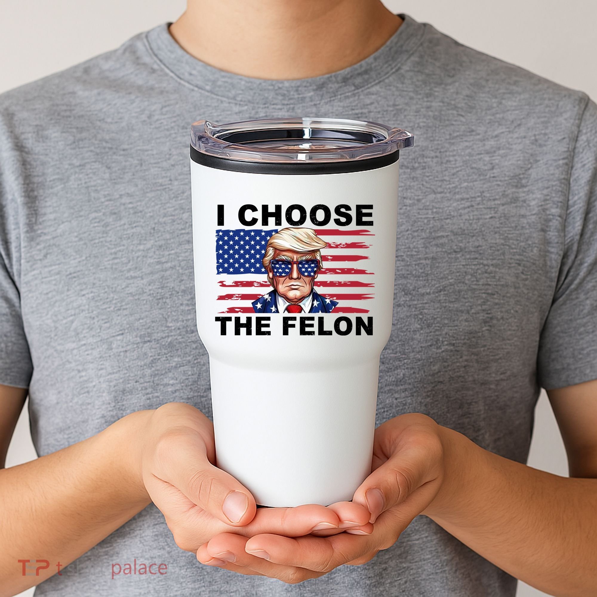 I Choose The Felon Pro Donald Trump Tumbler