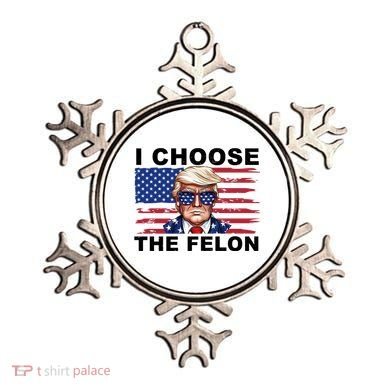 I Choose The Felon Pro Donald Trump Ornament