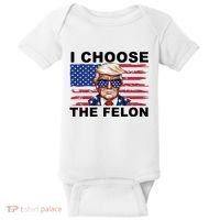 I Choose The Felon Pro Donald Trump Baby Bodysuit thumb 0