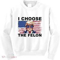I Choose The Felon Pro Donald Trump Kids Sweatshirt thumb 0