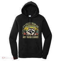 ItS Called Trash Can Not Trash Cannot Racoon Retro Women's Hoodie thumb 0