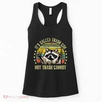 ItS Called Trash Can Not Trash Cannot Racoon Retro Women's Tank Top thumb 0