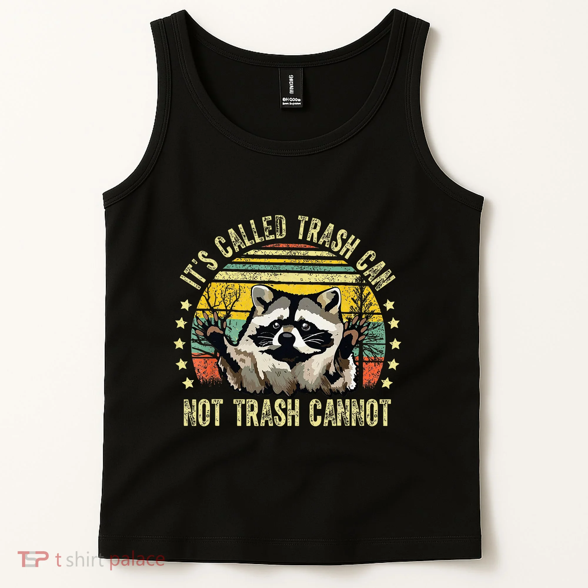 ItS Called Trash Can Not Trash Cannot Racoon Retro Tank Top
