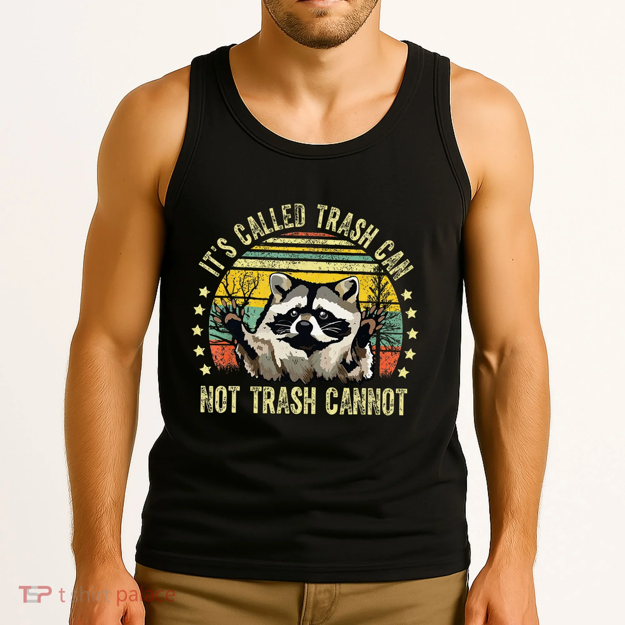 ItS Called Trash Can Not Trash Cannot Racoon Retro Tank Top