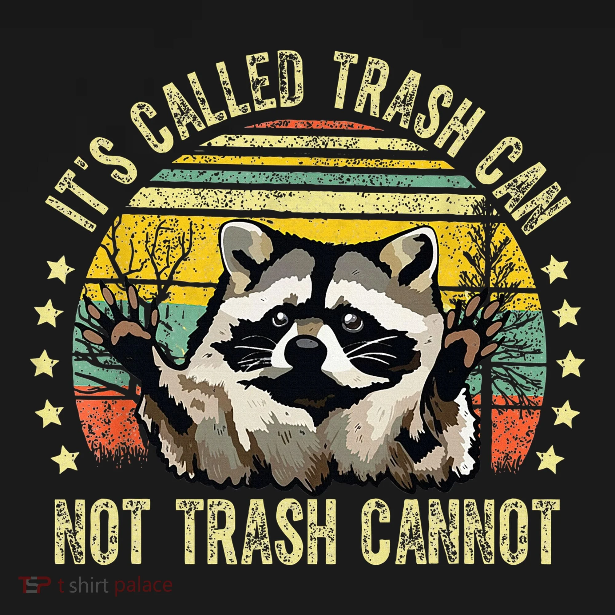 ItS Called Trash Can Not Trash Cannot Racoon Retro Tank Top