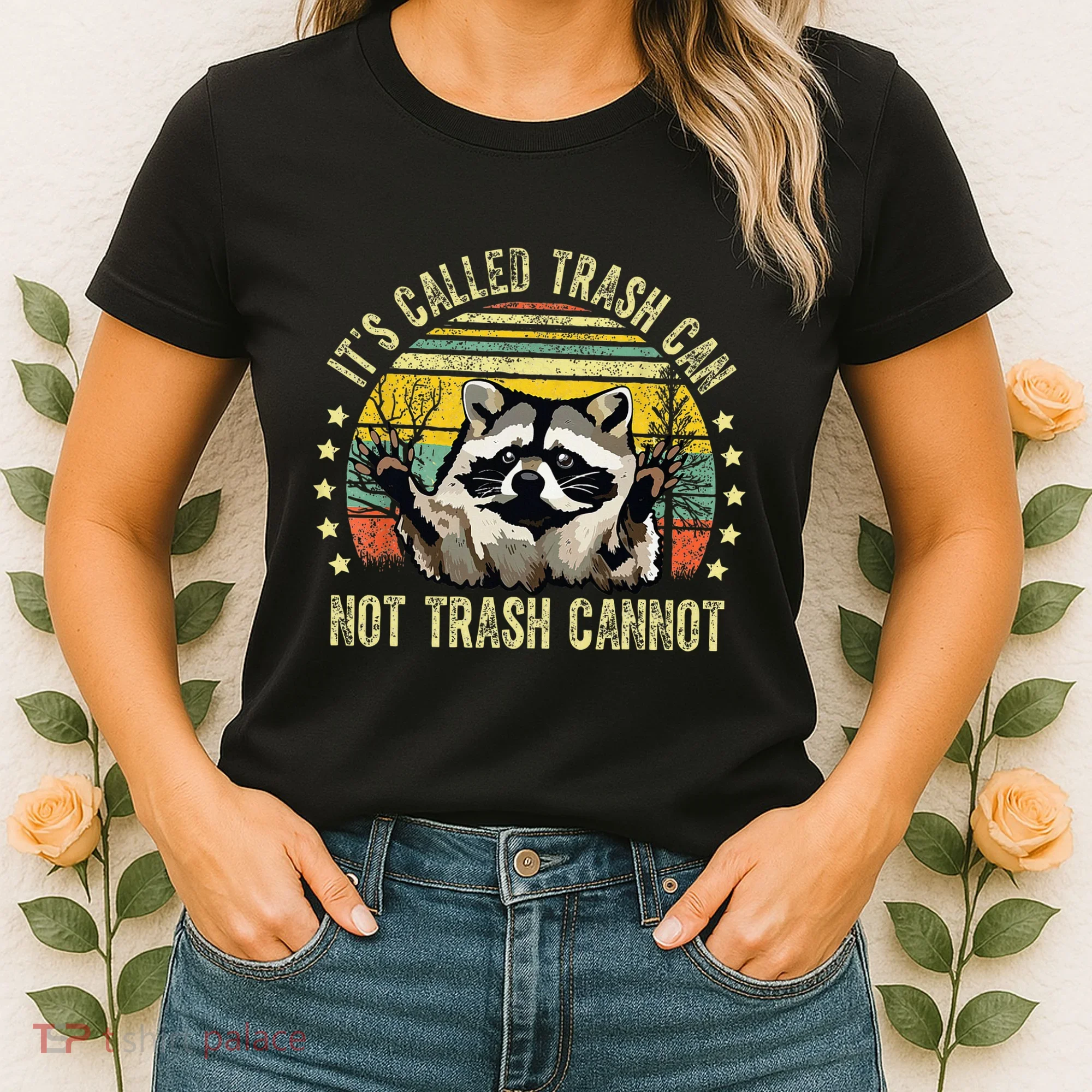 ItS Called Trash Can Not Trash Cannot Racoon Retro Women's T-Shirt