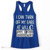 I Can Turn Off Ears Impaired Hard Of Hearing Deaf Funny Gift Women's Tank Top thumb 0