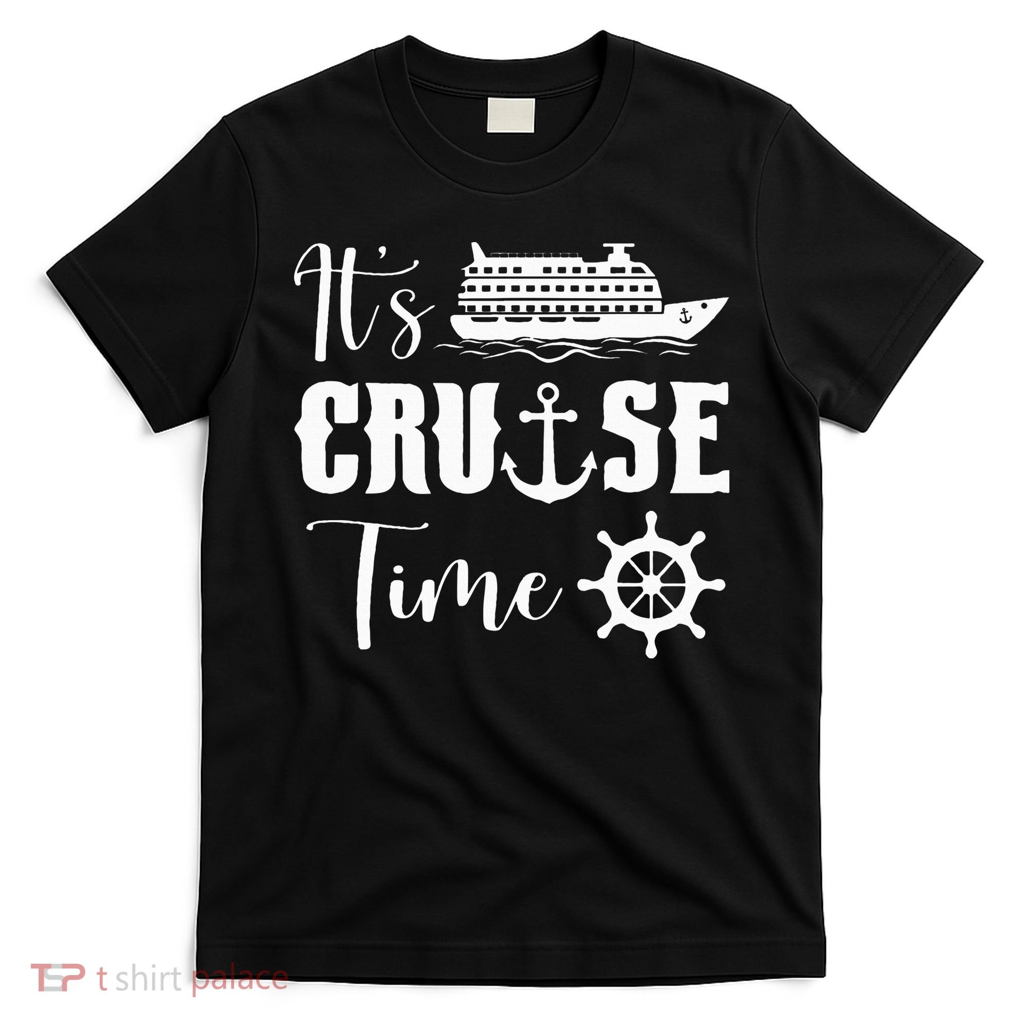 It's Cruise Time Funny Cruise Lover T-Shirt
